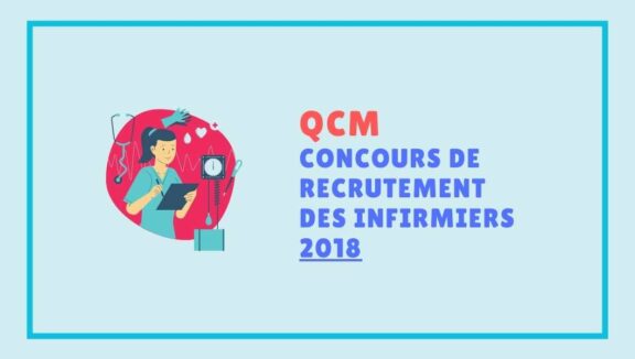 QCM concours de recrutement des infirmiers 2018