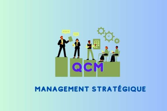 Qcm en management stratégique