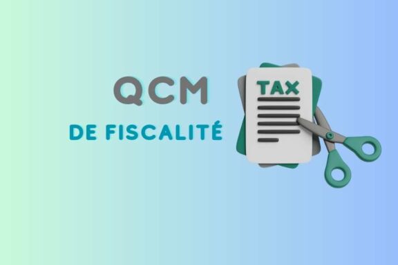 QCM sur la fiscalité marocaine des entreprises